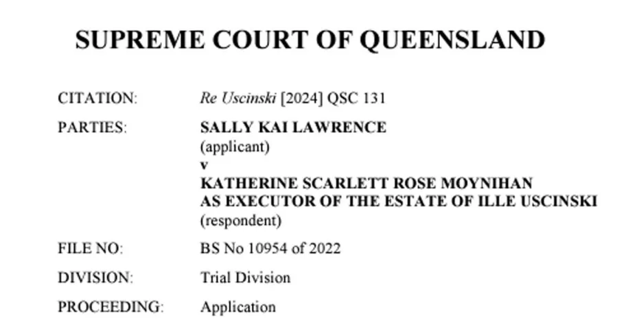 Queensland Probate Case Note: Re Uscinski [2024] QSC 131